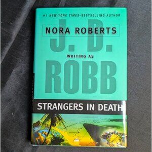 3 for $20 J.D. Robb (Nora Roberts) Strangers in Death - hardcover, used